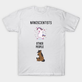 Nanoscientists vs, Other People T-Shirt